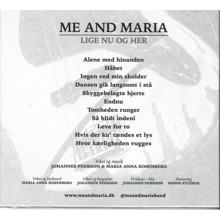 Me and Maria - Lige nu og her