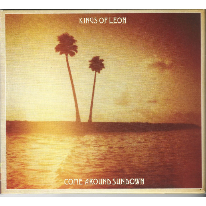 Kings Of Leon – Come Around Sundown