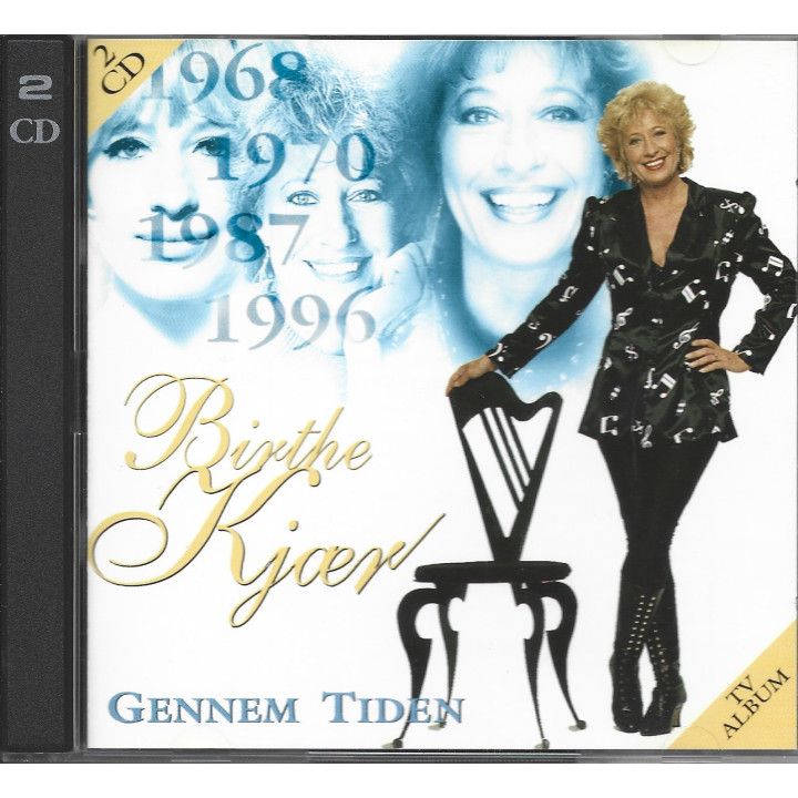 Birthe Kjær – Gennem Tiden