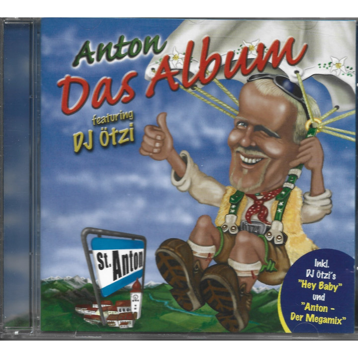 Anton Featuring DJ Ötzi – Das Album