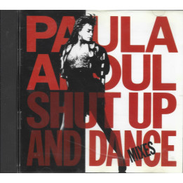 Paula Abdul – Shut Up And Dance (The Dance Mixes)