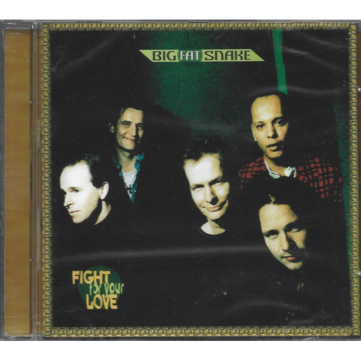 Big Fat Snake – Fight For Your Love