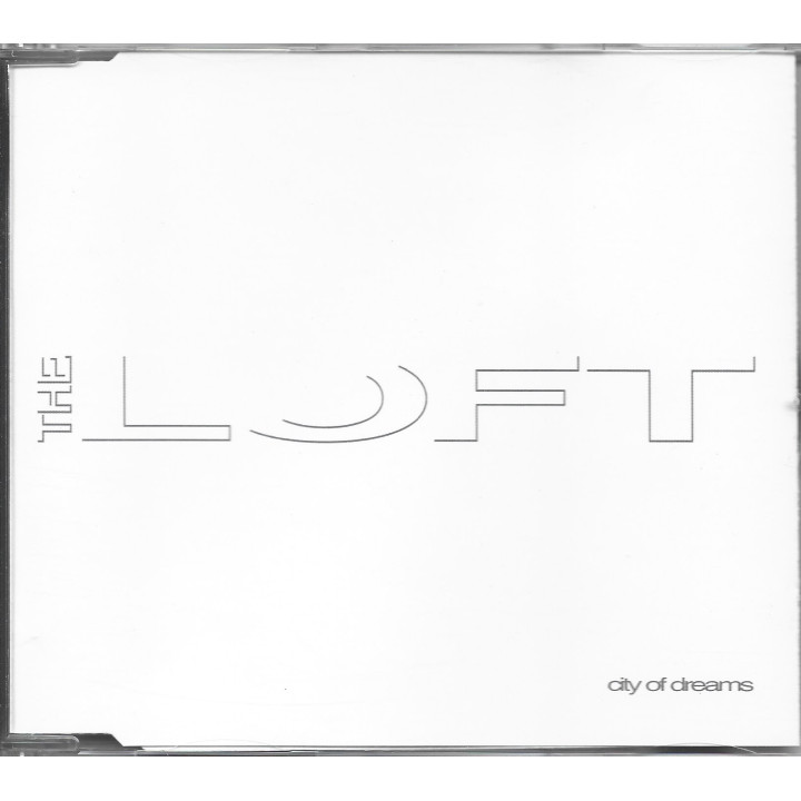 The Loft – City Of Dreams