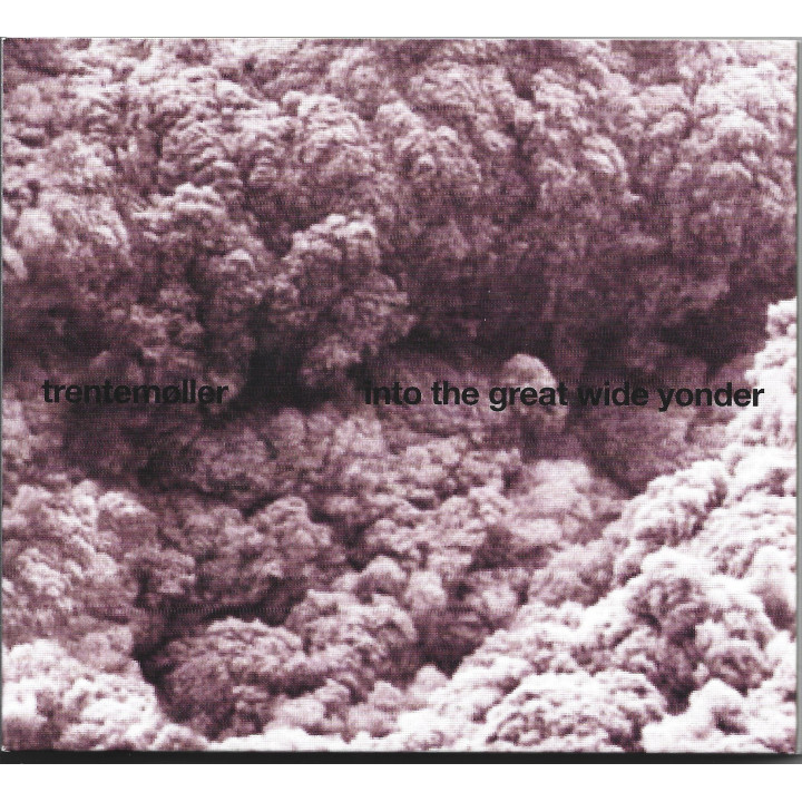 Trentemøller – Into The Great Wide Yonder
