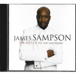 James Sampson – The Best Of Me - Past And Present