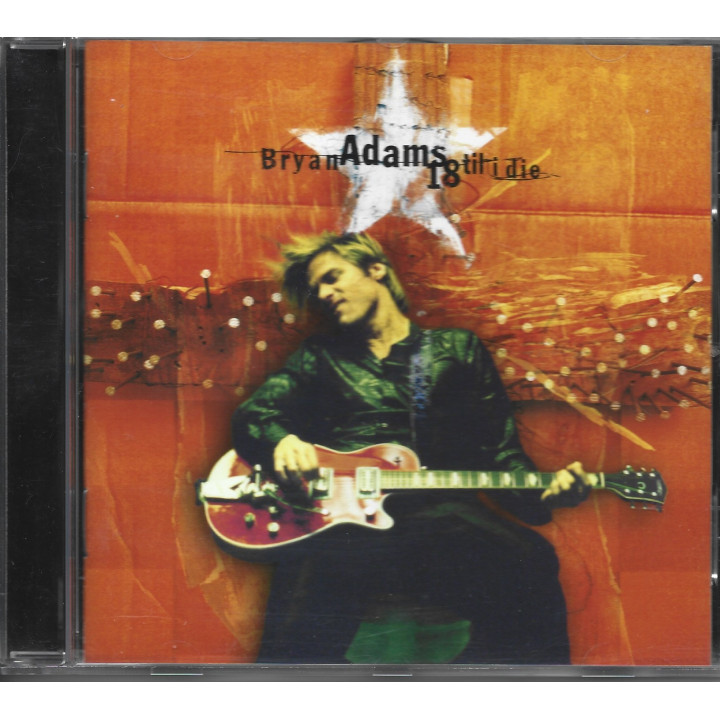 Bryan Adams – 18 Til I Die