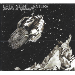 Late Night Venture – Pioneers Of Spaceflight
