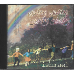 Ishmael – Wakey Wakey Sleepy Sleepy